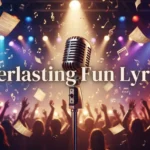 Everlasting Fun Lyrics